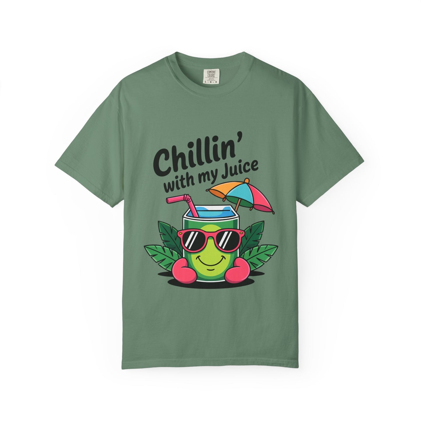 Chillin' with My Juice Unisex Garment-Dyed T-Shirt - Fun & Relaxed Vibe for Summer Gatherings