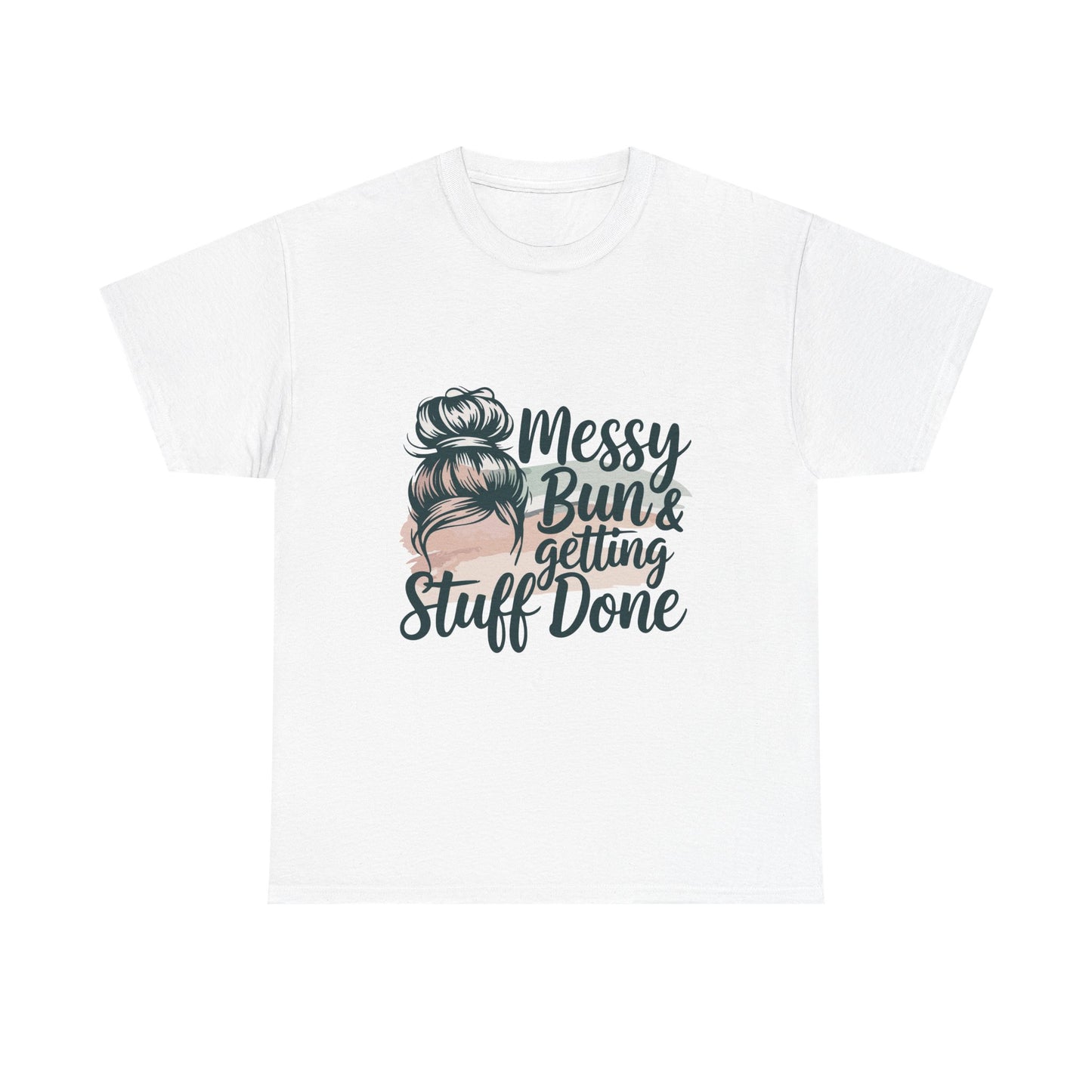 Messy Bun & Getting Stuff Done Unisex Heavy Cotton Tee