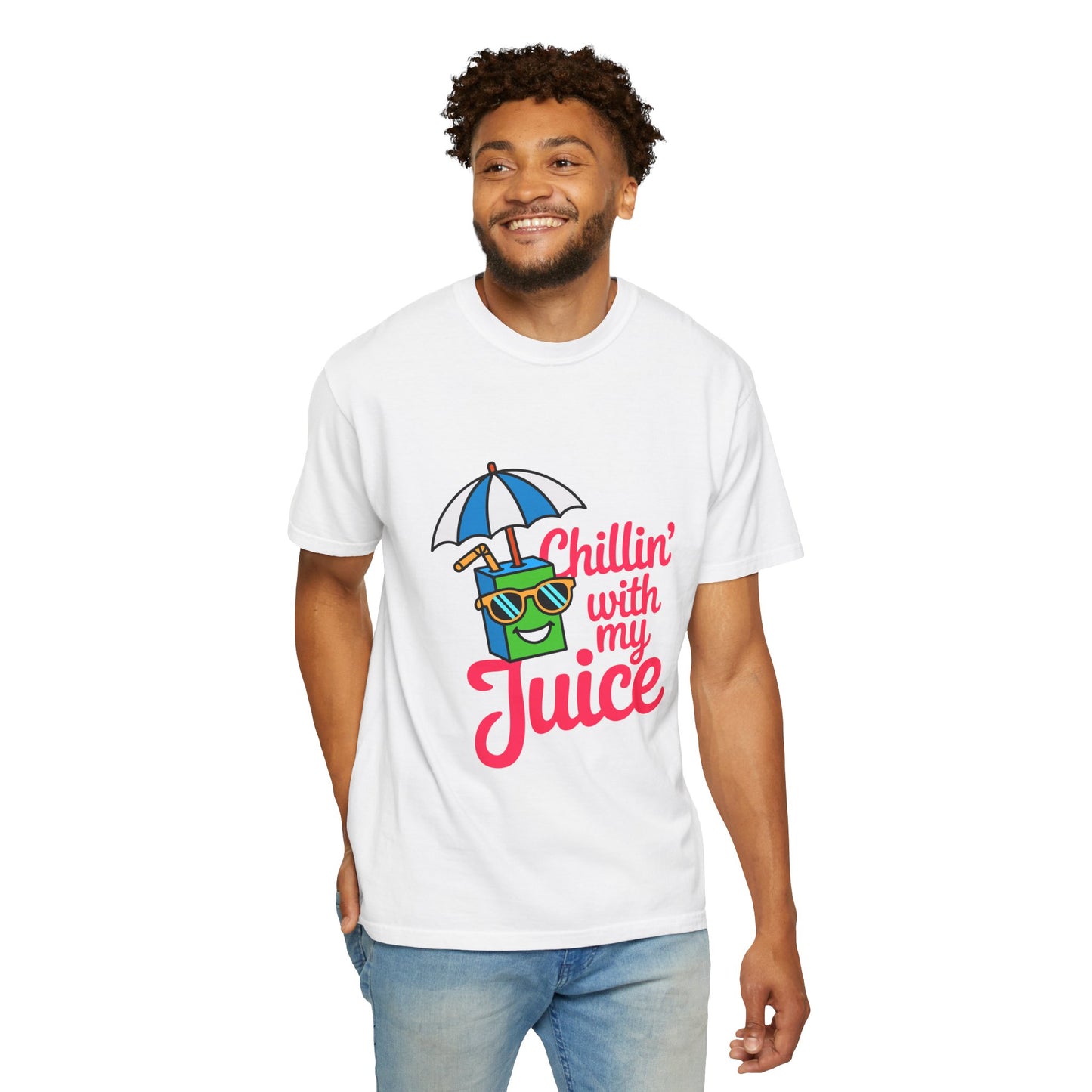 Chillin' with My Juice Unisex Garment-Dyed T-Shirt