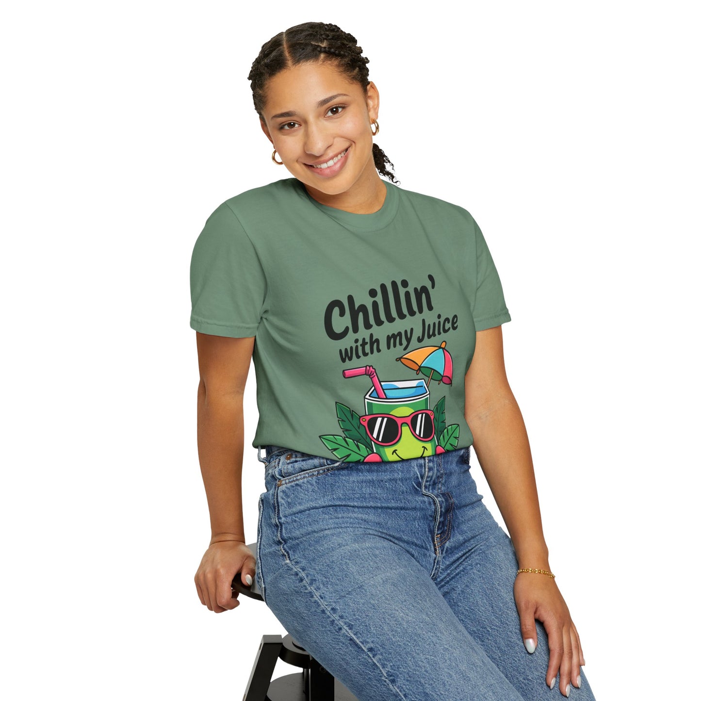 Chillin' with My Juice Unisex Garment-Dyed T-Shirt - Fun & Relaxed Vibe for Summer Gatherings
