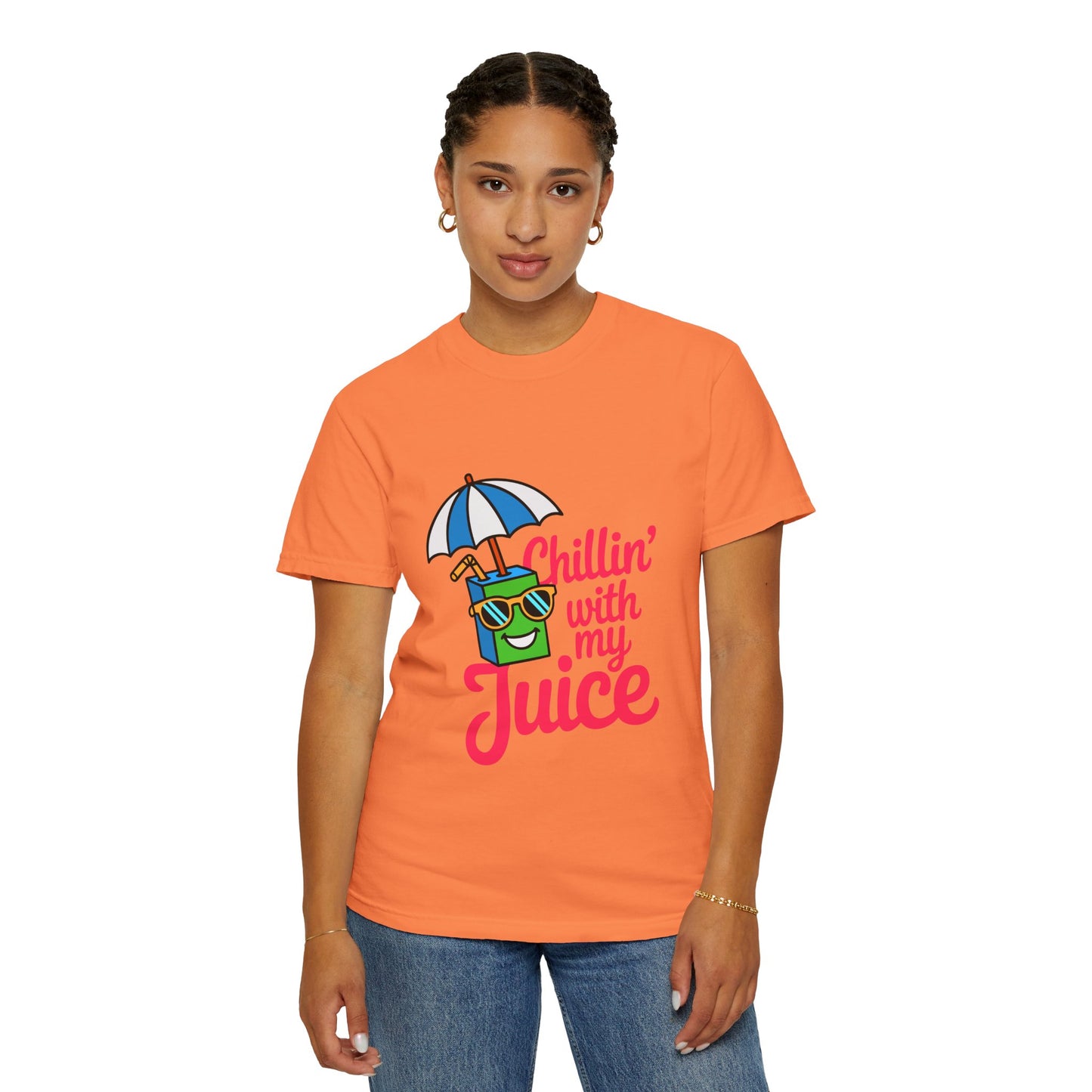 Chillin' with My Juice Unisex Garment-Dyed T-Shirt
