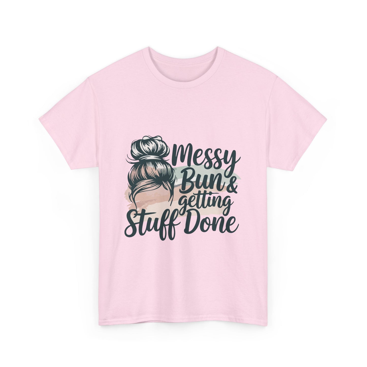 Messy Bun & Getting Stuff Done Unisex Heavy Cotton Tee