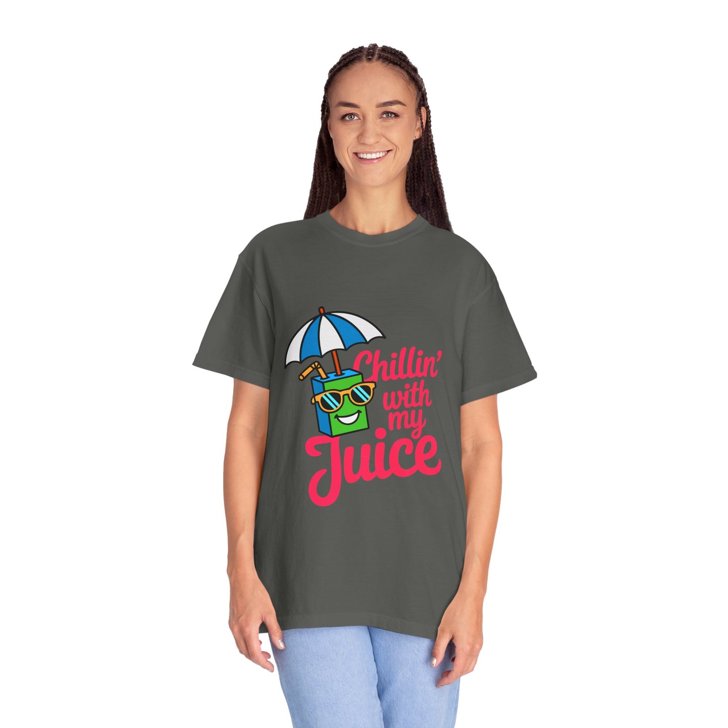 Chillin' with My Juice Unisex Garment-Dyed T-Shirt