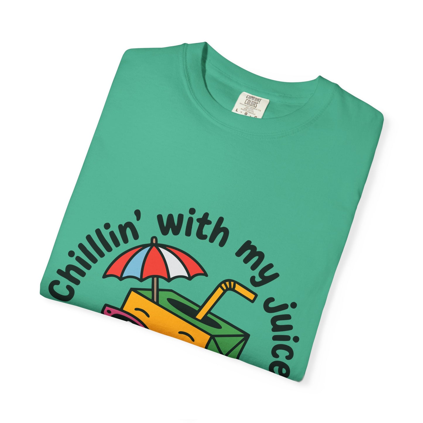 Chillin' With My Juice Unisex T-Shirt - Fun Summer Vibe, Perfect for Casual Days and Pool Parties
