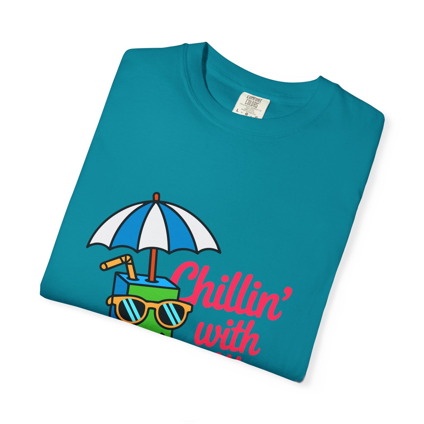 Chillin' with My Juice Unisex Garment-Dyed T-Shirt