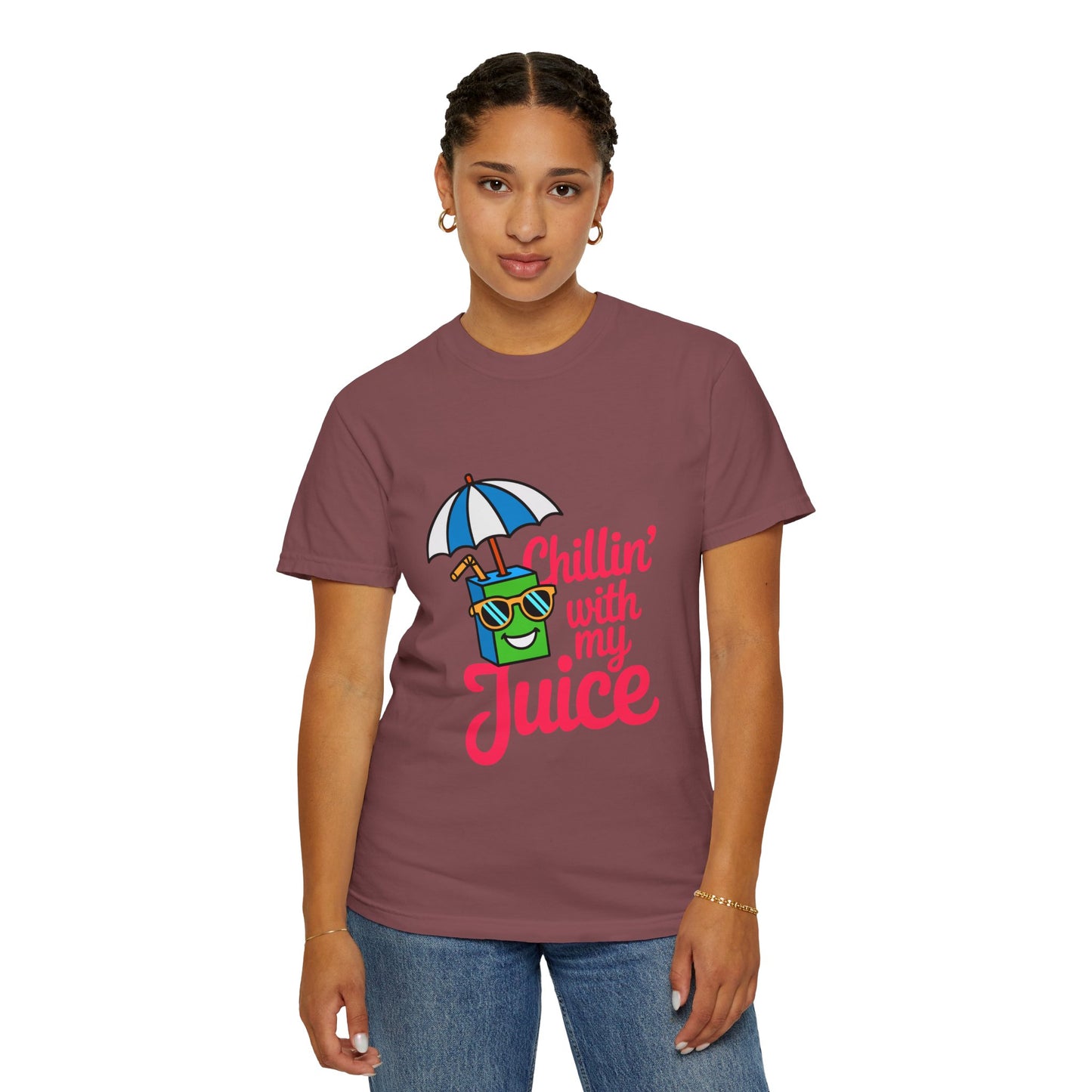 Chillin' with My Juice Unisex Garment-Dyed T-Shirt