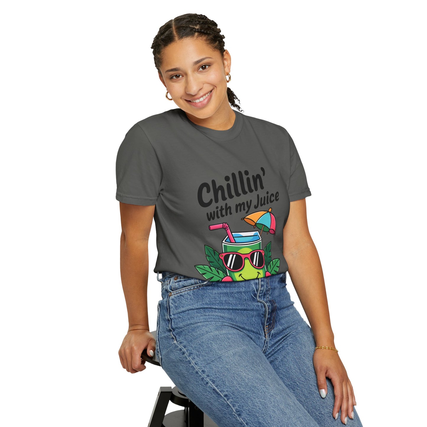 Chillin' with My Juice Unisex Garment-Dyed T-Shirt - Fun & Relaxed Vibe for Summer Gatherings