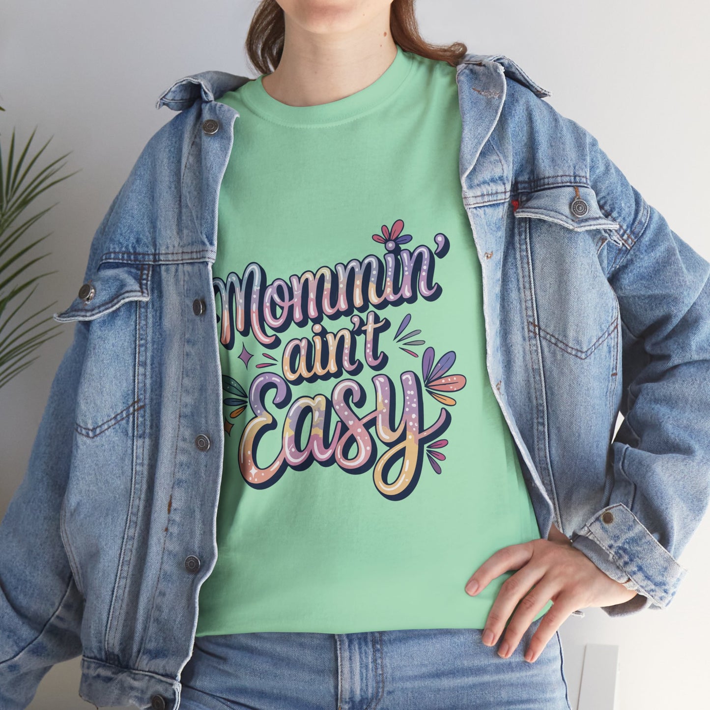 Mommin' Ain't Easy Unisex Heavy Cotton Tee - Fun & Comfy Mother's Day Shirt