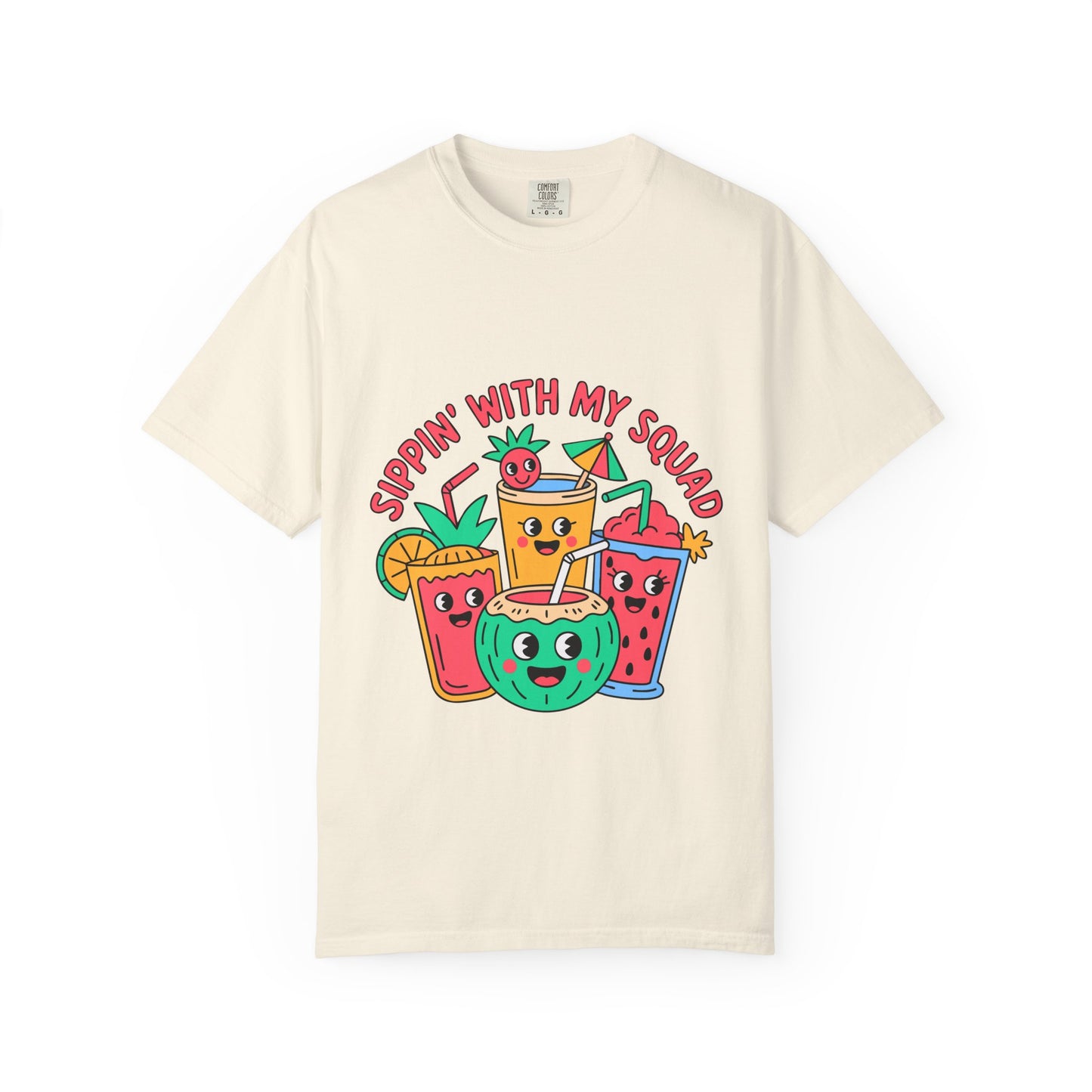 Sippin' with My Squad Unisex Garment-Dyed T-Shirt - Fun Summer Vibes