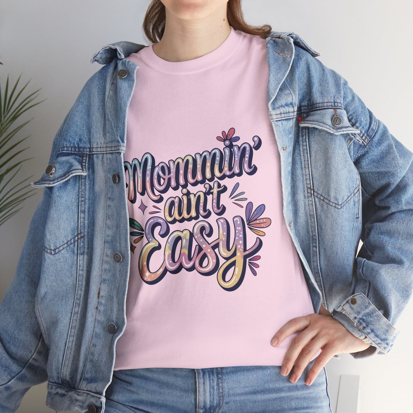 Mommin' Ain't Easy Unisex Heavy Cotton Tee - Fun & Comfy Mother's Day Shirt