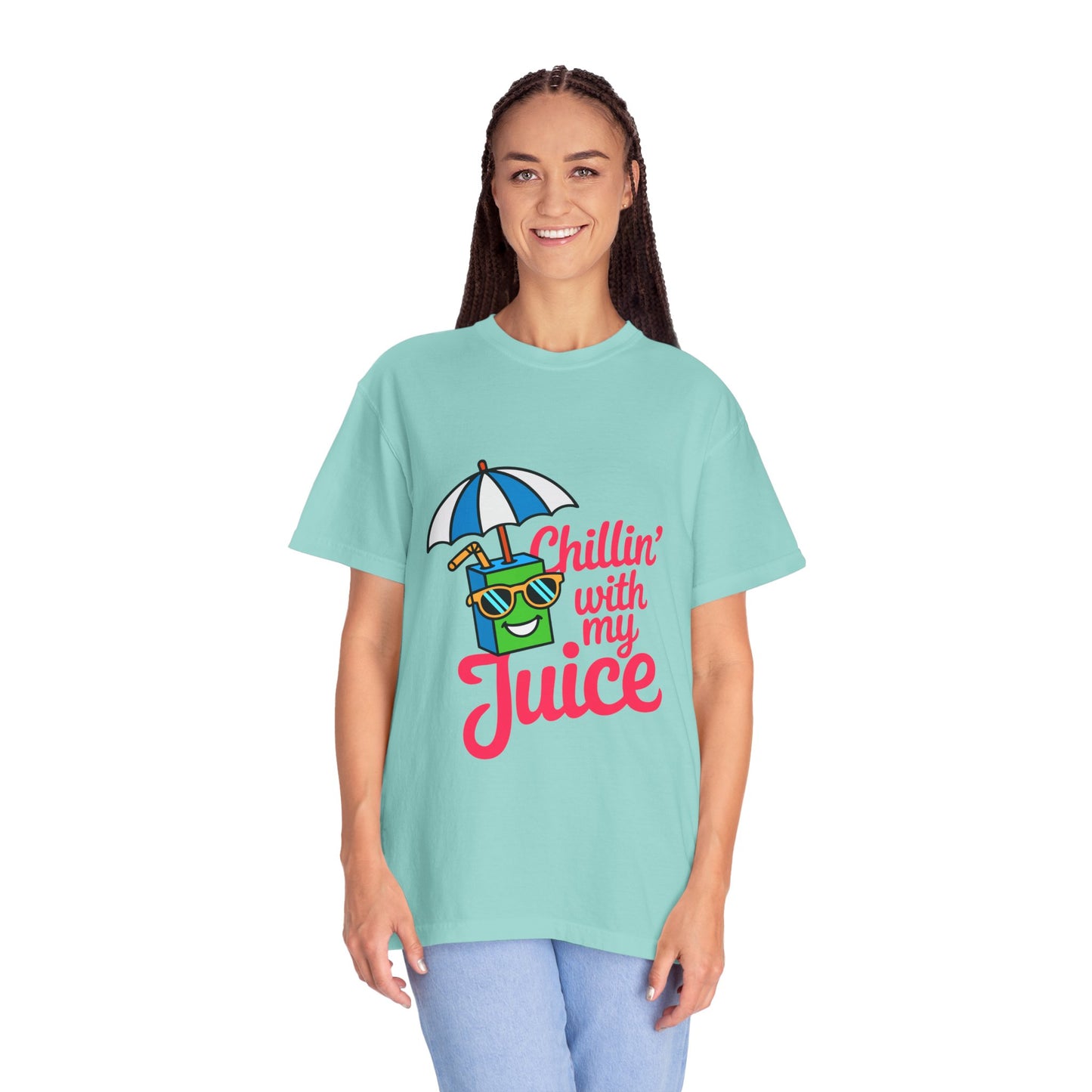 Chillin' with My Juice Unisex Garment-Dyed T-Shirt