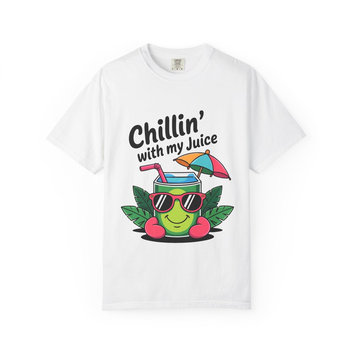 Chillin' with My Juice Unisex Garment-Dyed T-Shirt - Fun & Relaxed Vibe for Summer Gatherings