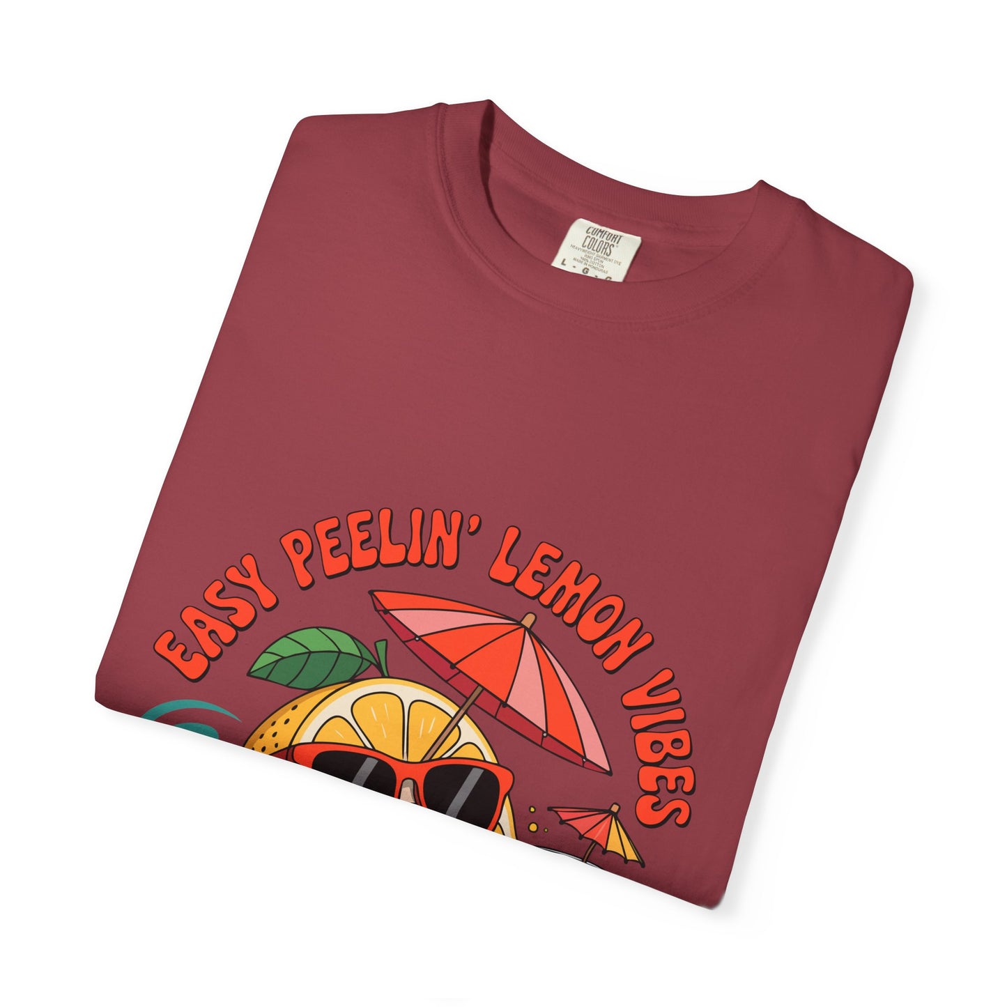 Easy Peelin' Lemon Vibes Unisex Garment-Dyed T-Shirt - Summer Chill Fashion