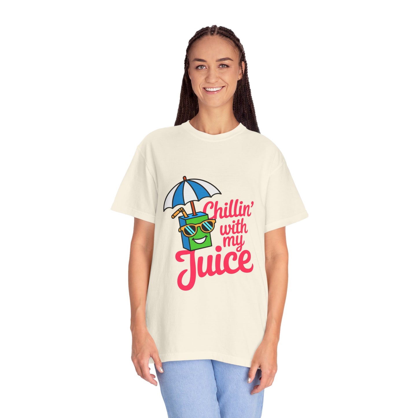 Chillin' with My Juice Unisex Garment-Dyed T-Shirt