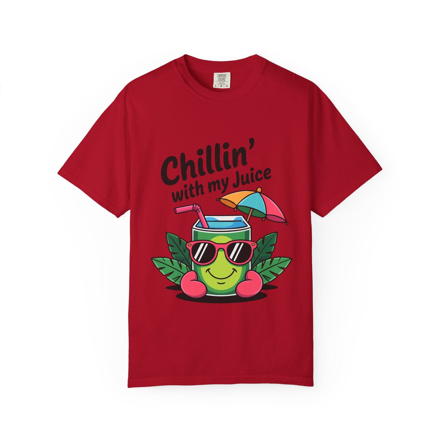 Chillin' with My Juice Unisex Garment-Dyed T-Shirt - Fun & Relaxed Vibe for Summer Gatherings
